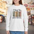 I Have No Shelf Control Flower Book Bookish Youth Long Sleeve Tee