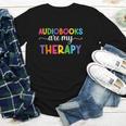 Audiobooks Are My Therapy Book Lover Audiobook Women Youth Long Sleeve Tee Audiobooks Are My Therapy Book Lover Audiobook Women Youth Long Sleeve Tee