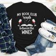 My Book Club Reads Between The Wines Bookworm Humor Youth Long Sleeve Tee