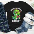 Books Never Go Extinct Reading Dinosaur Bookish Nerdy Youth Long Sleeve Tee