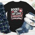 Books Are My Love Language Valentines Book Lover Teacher Youth Long Sleeve Tee Books Are My Love Language Valentines Book Lover Teacher Youth Long Sleeve Tee