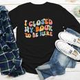 I Closed My Book To Be Here Book Lovers Library Reading Youth Long Sleeve Tee
