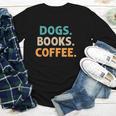 Dogs Books Coffee Book Lover Dogs Coffee Youth Long Sleeve Tee