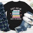 Don't Ask Me What I'm Reading Bookish Smutt Reader Youth Long Sleeve Tee