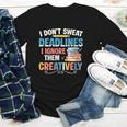 Don’t Sweat Deadlines Book Writer Author Writing Novelist Youth Long Sleeve Tee