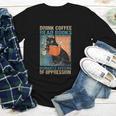 Drink Coffee Read Books Dismantle Systems Of Oppression Cat Youth Long Sleeve Tee Drink Coffee Read Books Dismantle Systems Of Oppression Cat Youth Long Sleeve Tee