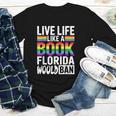 LGBTQ Quote Live Life Like A Banned Rainbow Book Youth Long Sleeve Tee
