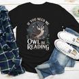 If You Need Me Owl Be Reading Book Students Lover Youth Long Sleeve Tee If You Need Me Owl Be Reading Book Students Lover Youth Long Sleeve Tee