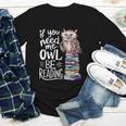If You Need Me Owl Be Reading Cute Owl Book Lover Youth Long Sleeve Tee