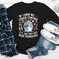 I Have No Control On A Cruise They Book Themselves Cruise Youth Long Sleeve Tee