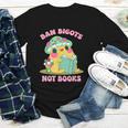 Do Not Forbid Fanatics Books Funny Mushroom Books Reading Youth Long Sleeve Tee