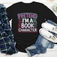 Pretend I'm A Book Character Reader Fan Cosplay Youth Long Sleeve Tee Pretend I'm A Book Character Reader Fan Cosplay Youth Long Sleeve Tee