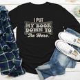 I Put My Book Down To Be Here Reader Youth Long Sleeve Tee