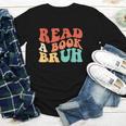 Read A Book Bruh Read Reading Librarian Boys Teen Kids Youth Long Sleeve Tee