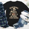 Read Books Be Kind Stay Weird Skeleton Reading Coffee Goth Youth Long Sleeve Tee