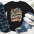 I Still Read Children Books Women Men Kids Books Lovers Youth Long Sleeve Tee I Still Read Children Books Women Men Kids Books Lovers Youth Long Sleeve Tee