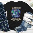 I Read Because Roasting People Is Frowned Upon Dragons Books Youth Long Sleeve Tee