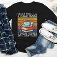 That's What I Do I Read Books Drink Coffee And I Know Things Youth Long Sleeve Tee