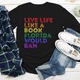Vintage Live Life Like A Book Florida Would Ban LGBT Month Youth Long Sleeve Tee Vintage Live Life Like A Book Florida Would Ban LGBT Month Youth Long Sleeve Tee