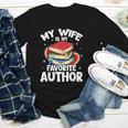 My Wife Is My Favorite Author Book Writer Youth Long Sleeve Tee