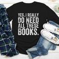 Yes I Really Do Need All These Books Geeky Book Worm Youth Long Sleeve Tee
