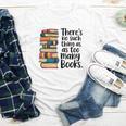 There Is No Such Thing As Too Many Books Book Lover Youth Long Sleeve Tee
