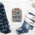 Sorry My Weekend Is Fully Booked Book Lovers Present Youth Long Sleeve Tee