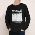 Birthday It's My 40th Birthday Guest Book Birthday Party Youth Long Sleeve Tee