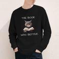 The Book Was Better Literature Teacher Reading Cat Lover Youth Long Sleeve Tee