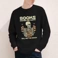 Books Make Me Happy Skeleton Read Reading Librarian Book Youth Long Sleeve Tee