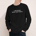 I Like Books More Than People Book Lovers Bookworms Youth Long Sleeve Tee