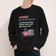 Books Saying JOMO Joy Of Missing Out For Bookworms Youth Long Sleeve Tee