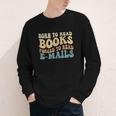Born To Read Books Forced To Read Emails Reading Books Dad Youth Long Sleeve Tee Born To Read Books Forced To Read Emails Reading Books Dad Youth Long Sleeve Tee
