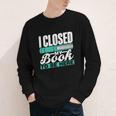 I Closed My Book To Be Here Read Readers Reader Reading Youth Long Sleeve Tee I Closed My Book To Be Here Read Readers Reader Reading Youth Long Sleeve Tee