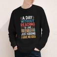 A Day Without Reading I Have No Idea Book Lovers Youth Long Sleeve Tee A Day Without Reading I Have No Idea Book Lovers Youth Long Sleeve Tee
