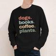 Dogs Books Coffee Plant Lover Gardening Cute Mom Life Youth Long Sleeve Tee