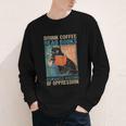 Drink Coffee Read Books Dismantle Systems Of Oppression Cat Youth Long Sleeve Tee Drink Coffee Read Books Dismantle Systems Of Oppression Cat Youth Long Sleeve Tee
