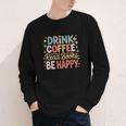 Drink Coffee Read Books Be Happy Aesthetic Quote Youth Long Sleeve Tee