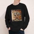 Education Is Freedom Teacher Books Black History Women Youth Long Sleeve Tee Education Is Freedom Teacher Books Black History Women Youth Long Sleeve Tee