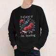 Fuck Off Im Reading Smut Books Dark Romance Book Crow F Cawf Youth Long Sleeve Tee Fuck Off Im Reading Smut Books Dark Romance Book Crow F Cawf Youth Long Sleeve Tee