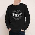 What Happens In Book Club Stays In Book Club Book Lover Youth Long Sleeve Tee