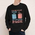 I'm So Glad We'Re On The Same Page Book Lover Writer Youth Long Sleeve Tee I'm So Glad We'Re On The Same Page Book Lover Writer Youth Long Sleeve Tee