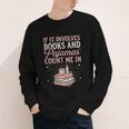 If It Involves Books & Pajamas Count Me In Cute Pajama Night Youth Long Sleeve Tee If It Involves Books & Pajamas Count Me In Cute Pajama Night Youth Long Sleeve Tee