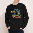 It's a Good Day To Read A Book Lovers Men Women Kids Youth Long Sleeve Tee It's a Good Day To Read A Book Lovers Men Women Kids Youth Long Sleeve Tee