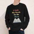 I Left My Book To Be Here Vintage Bookworm Youth Long Sleeve Tee I Left My Book To Be Here Vintage Bookworm Youth Long Sleeve Tee