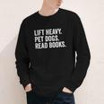 Lift Heavy Pet Dogs Read Books Gym Workout Weight Lifter Youth Long Sleeve Tee