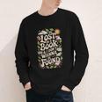 LOST IN A BOOK And I DONT WANNA BE FOUND Youth Long Sleeve Tee