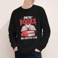 Maybe Books Are Addicted To Me Reading Present Youth Long Sleeve Tee