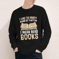 I Like To Party And By Party I Mean Read Books Youth Long Sleeve Tee
