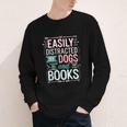 Pet Lover Easily Distracted By Dogs And Books Joke Men Youth Long Sleeve Tee Pet Lover Easily Distracted By Dogs And Books Joke Men Youth Long Sleeve Tee